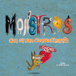 Monstros con ou sen consentimento
